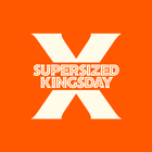 Supersized Kingsday