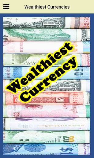 Wealthiest Currencies